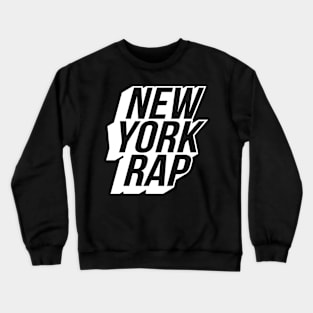 New York Rap Crewneck Sweatshirt